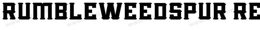 RumbleweedSpur Regul字体转换